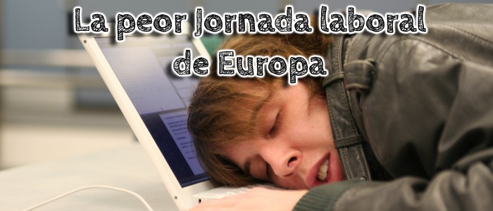 Jornada laboral española: mal horario, poco productiva y peor pagada.